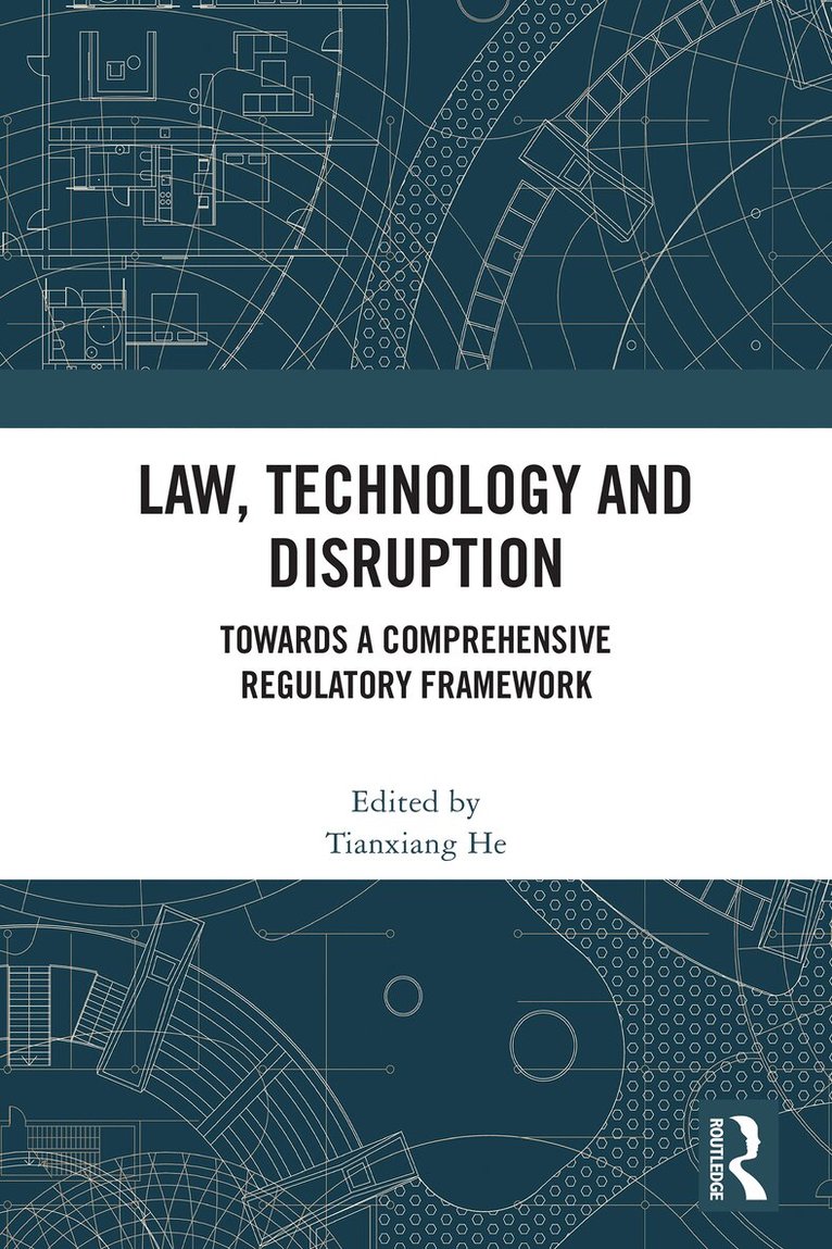 Tianxiang He - Law, Technology and Disruption, Häftad