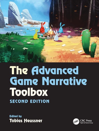 Tobias Heussner - Advanced Game Narrative Toolbox, Häftad