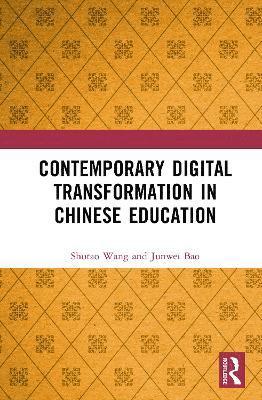 bokomslag Contemporary Digital Transformation in Chinese Education