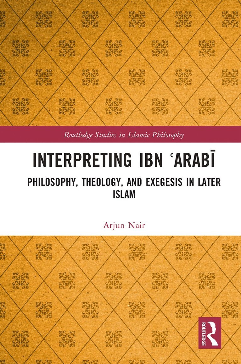 Interpreting Ibn ʿArabī