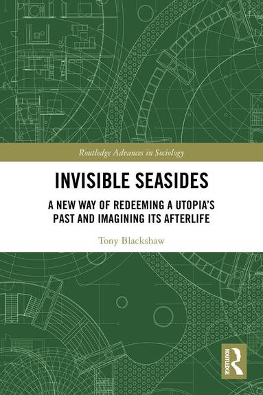 Tony Blackshaw - Invisible Seasides, Häftad