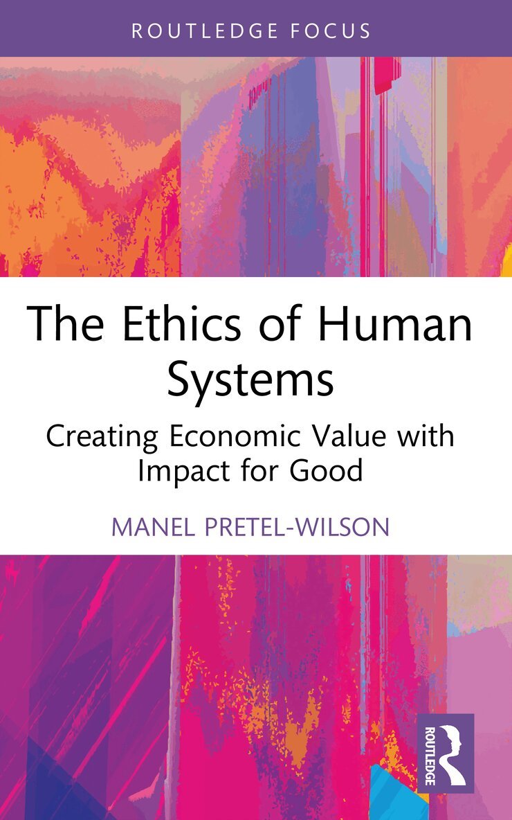 Manel Pretel-Wilson - Ethics of Human Systems, Häftad