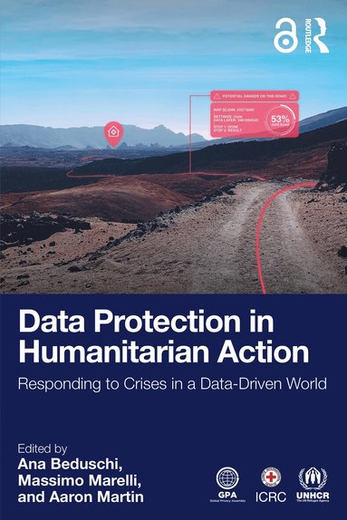 Ana Beduschi, Massimo Marelli, Aaron Martin - Data Protection in Humanitarian Action, Häftad