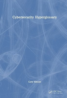 bokomslag Cybersecurity Hyperglossary