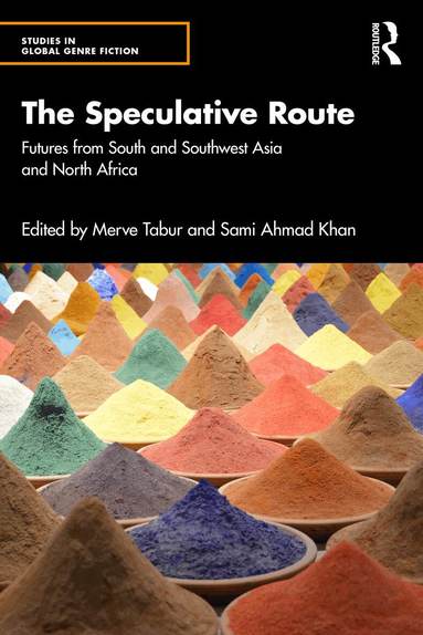 Merve Tabur, Sami Ahmad Khan - Speculative Route, Häftad