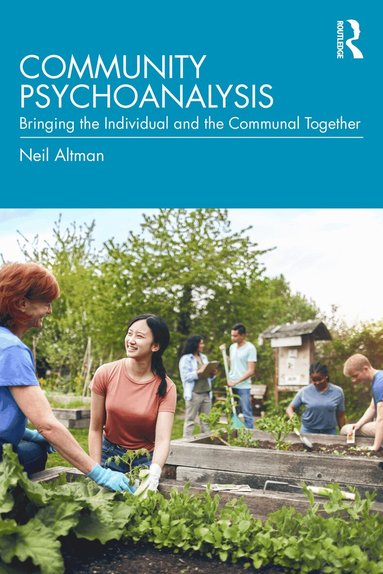 Neil Altman - Community Psychoanalysis, Häftad