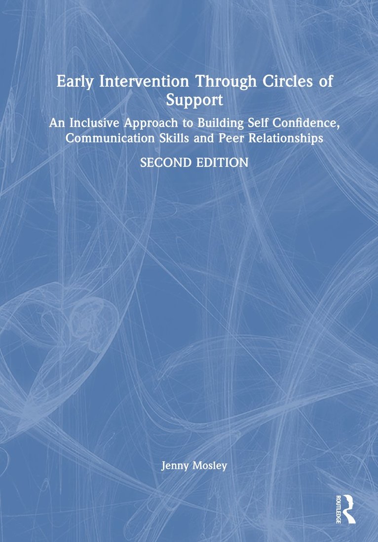 Jenny Mosley - Early Intervention Through Circles of Support, Inbunden