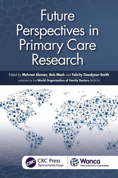 Mehmet Akman, Bob Mash, Felicity Goodyear-Smith - Future Perspectives in Primary Care Research, Häftad