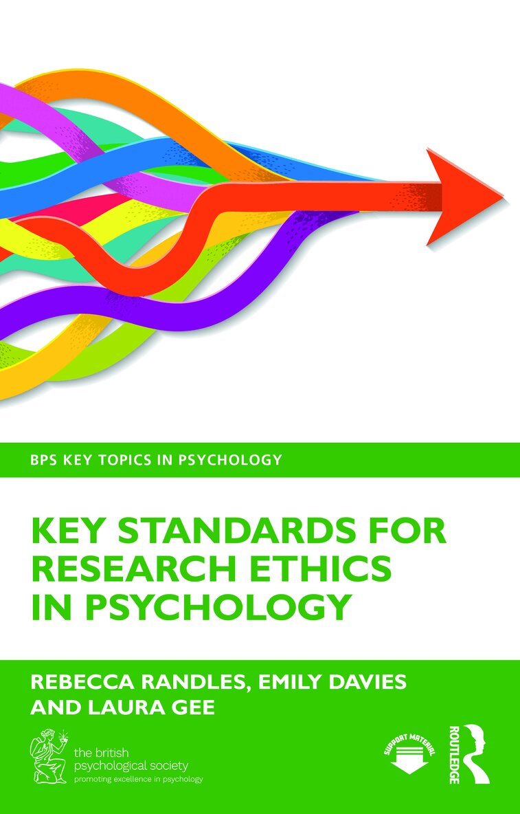 Rebecca Randles, Emily Davies, Laura Gee - Key Standards for Research Ethics in Psychology, Häftad