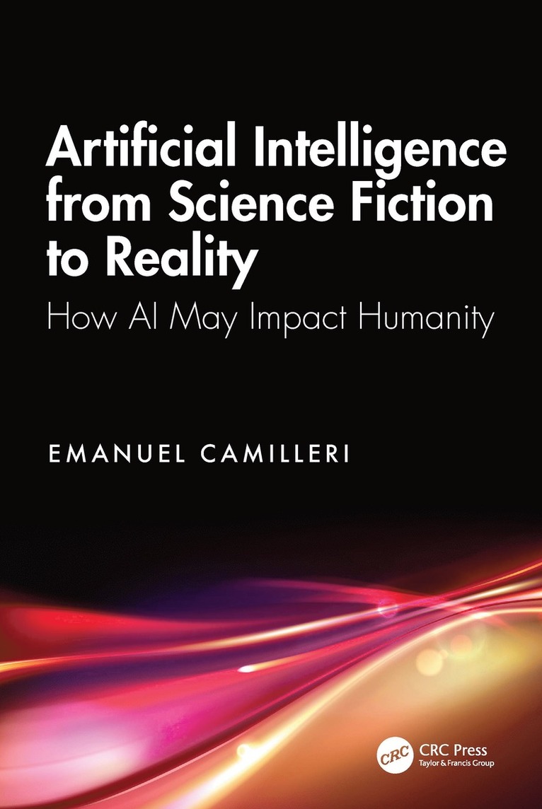 Emanuel Camilleri - Artificial Intelligence from Science Fiction to Reality, Häftad