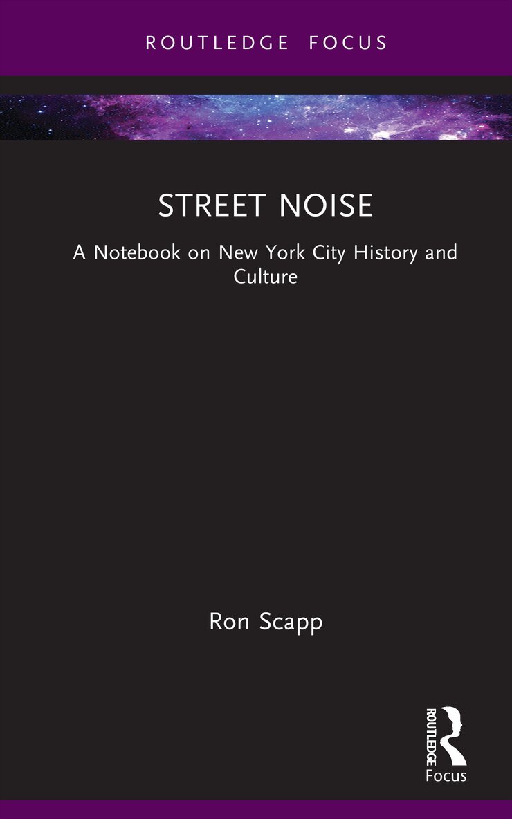 Ron Scapp - Street Noise, Inbunden