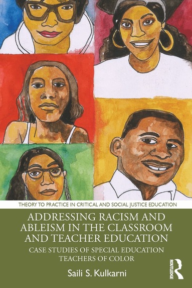 Saili S. Kulkarni - Addressing Racism and Ableism in the Classroom and Teacher Education, Häftad