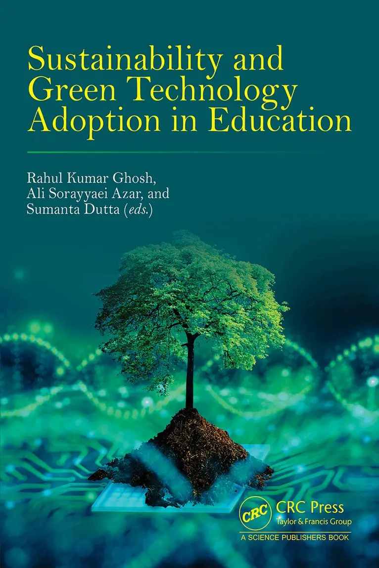 Rahul Kumar Ghosh, Ali Sorayyaei Azar, Sumanta Dutta - Sustainability and Green Technology Adoption in Education, Inbunden. Tillgänglighet: Lägg i varukorg