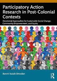 bokomslag Participatory Action Research in Post-Colonial Contexts