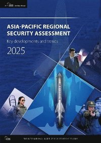 bokomslag ASIA-PACIFIC REGIONAL SECURITY ASSESSMENT 2025