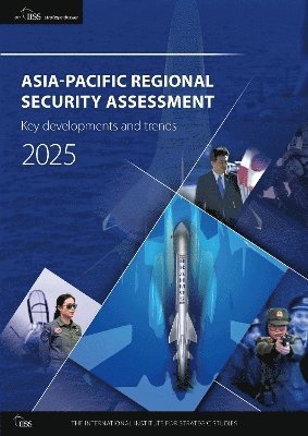 bokomslag ASIA-PACIFIC REGIONAL SECURITY ASSESSMENT 2025