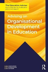 bokomslag Advising on Organisational Development in Education