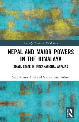 bokomslag Nepal and Major Powers in the Himalaya