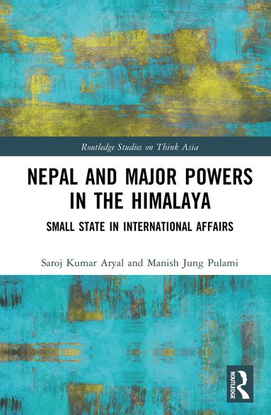 bokomslag Nepal and Major Powers in the Himalayas