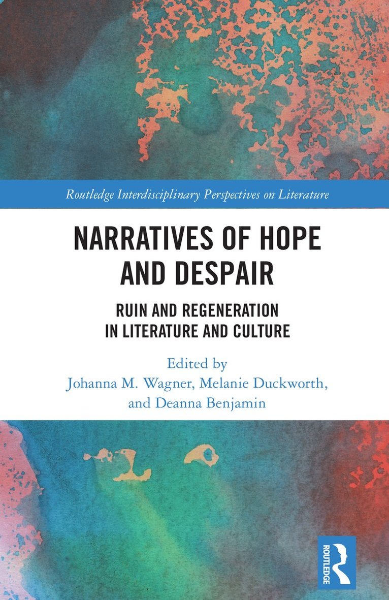Narratives of Hope and Despair