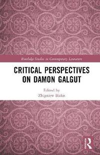 bokomslag Critical Perspectives on Damon Galgut