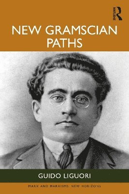 bokomslag New Gramscian Paths