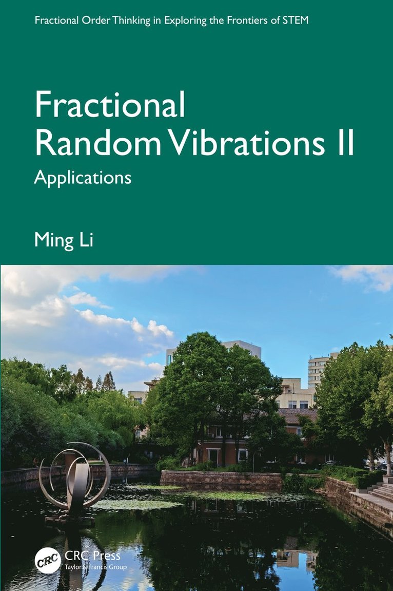 Ming Li - Fractional Random Vibrations II, Inbunden