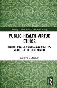 bokomslag Public Health Virtue Ethics