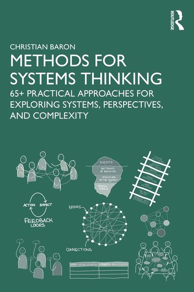 Christian Baron - Methods for Systems Thinking, Häftad