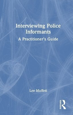 bokomslag Interviewing Police Informants