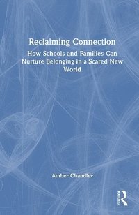 bokomslag Reclaiming Connection
