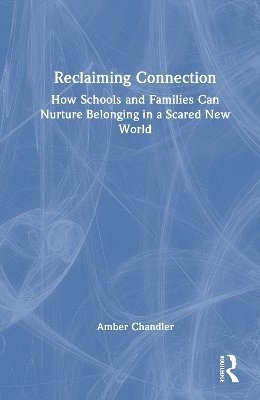 bokomslag Reclaiming Connection