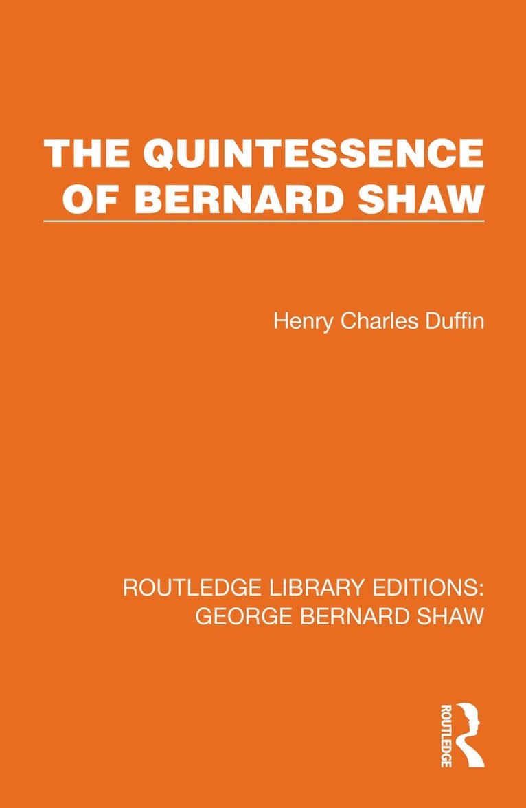 Quintessence of Bernard Shaw