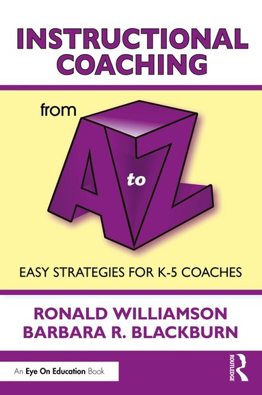 Ronald Williamson, Barbara Blackburn - Instructional Coaching from A to Z, Häftad