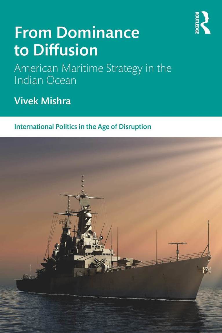 American Maritime Strategy in the Indian Ocean