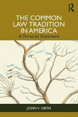 Common Law Tradition in America