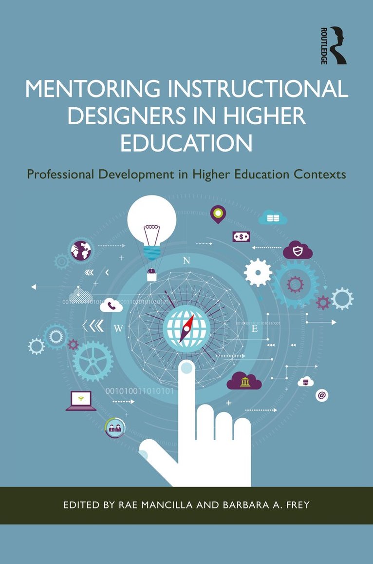 Rae Mancilla, Barbara A. Frey - Mentoring Instructional Designers in Higher Education, Inbunden. Tillgänglighet: Kommande