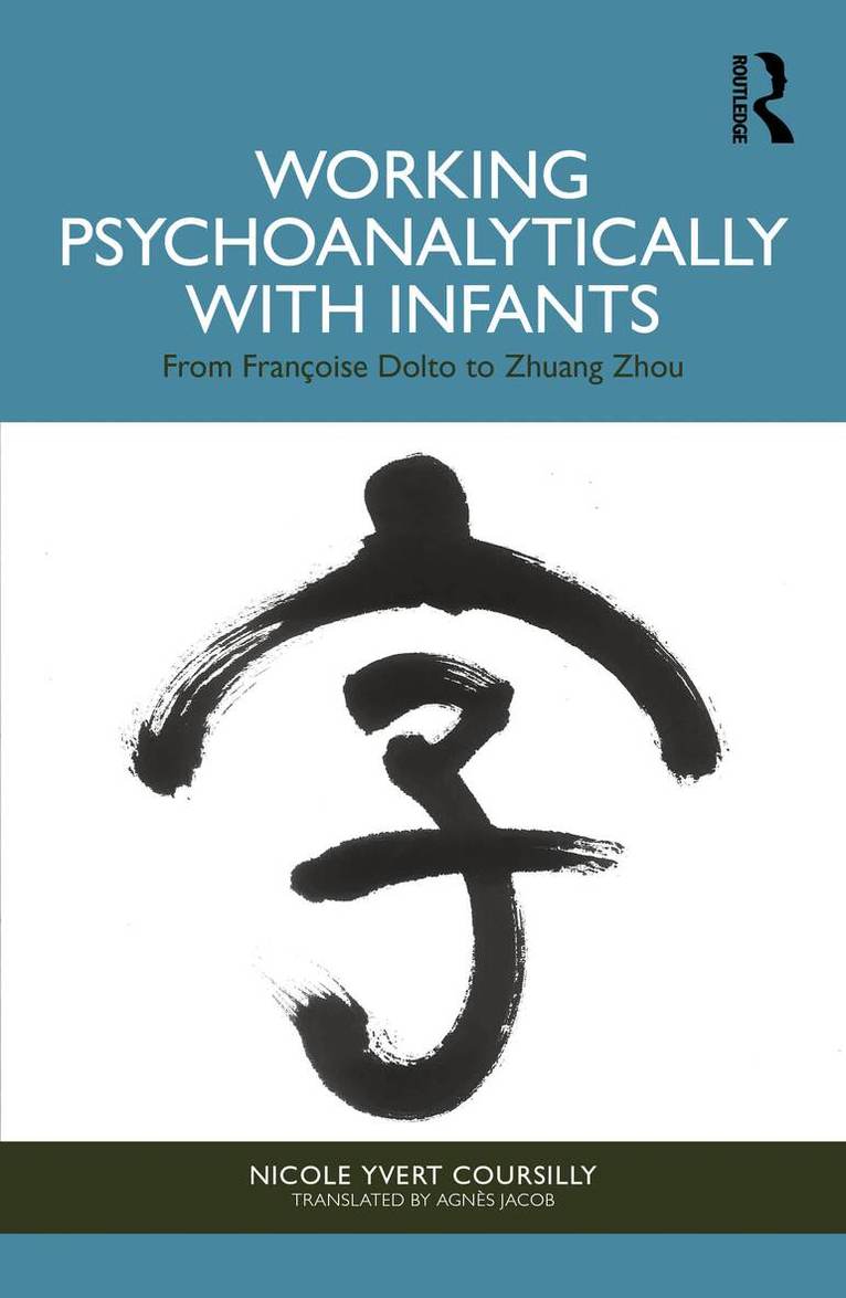 Nicole Yvert Coursilly - Working Psychoanalytically with Infants, Häftad