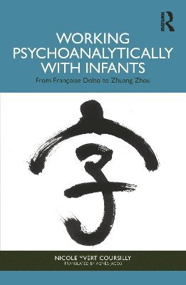 bokomslag Working Psychoanalytically with Infants
