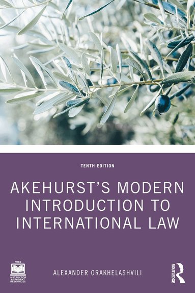 Alexander Orakhelashvili - Akehurst's Modern Introduction to International Law, Häftad