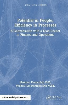 bokomslag Potential in People, Efficiency in Processes