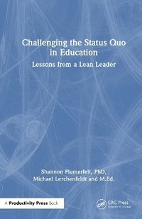bokomslag Challenging the Status Quo in Education