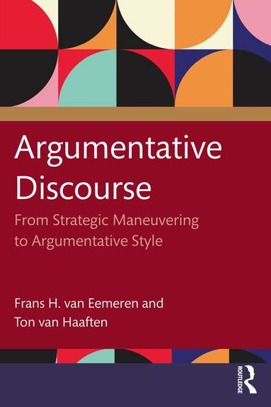 Frans H. van Eemeren, Ton van Haaften - Argumentative Discourse, Häftad