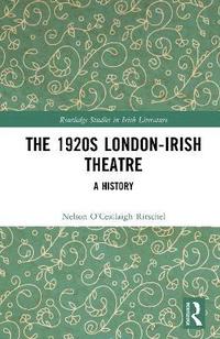 bokomslag 1920s London-Irish Theatre