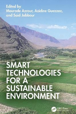 Mourade Azrour, Azidine Guezzaz, Said Jabbour, Morocco) Azrour, Mourade (Moulay ismail University of Meknes, Morocco) Guezzaz, Azidine (Cadi Ayyad University Marrakech - Smart Technologies for a Sustainable Environment, Inbunden