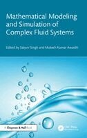 Mukesh Kumar Awasthi, Satyvir Singh - Mathematical Modeling and Simulation of Complex Fluid Systems, Inbunden