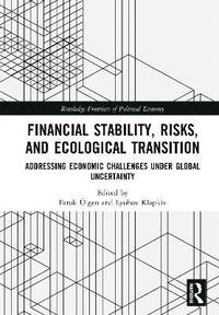 bokomslag Financial Stability, Risks, and Ecological Transition