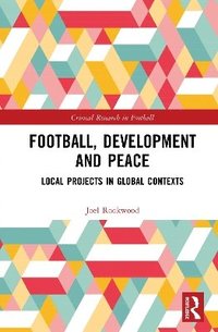 bokomslag Football, Development and Peace