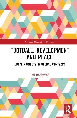 bokomslag Football, Development and Peace