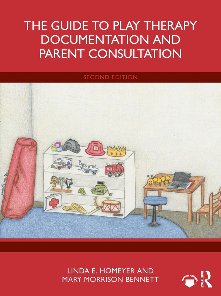Linda E. Homeyer, Mary Morrison Bennett - Guide to Play Therapy Documentation and Parent Consultation, Inbunden